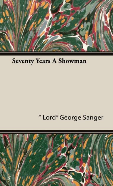 Seventy Years a Showman Seventy Years a Showman