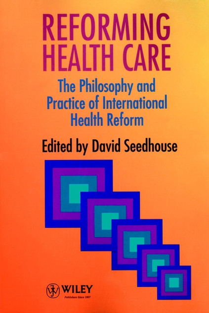 Reforming Health Care Reforming Health Care