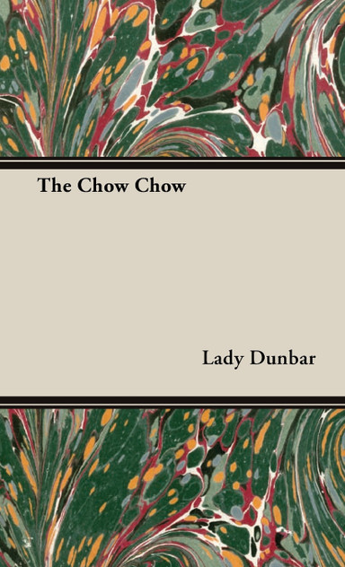 The Chow Chow The Chow Chow
