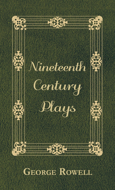 Nineteenth Century Plays Nineteenth Century Plays