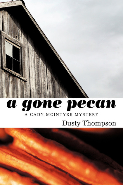 A Gone Pecan A Gone Pecan