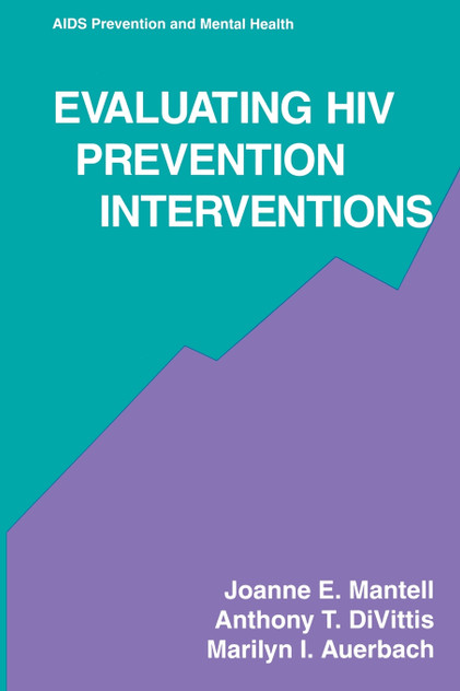 Evaluating HIV Prevention Interventions Evaluating HIV Prevention Interventions