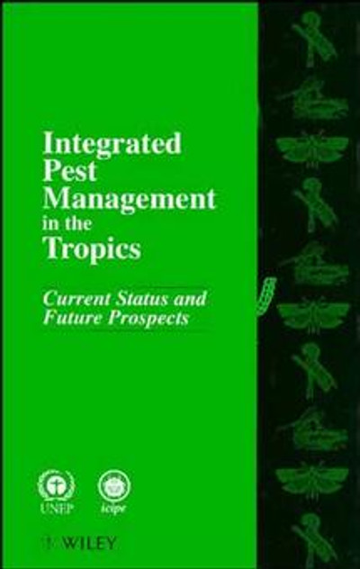 Integrated Pest Management in the Tropics