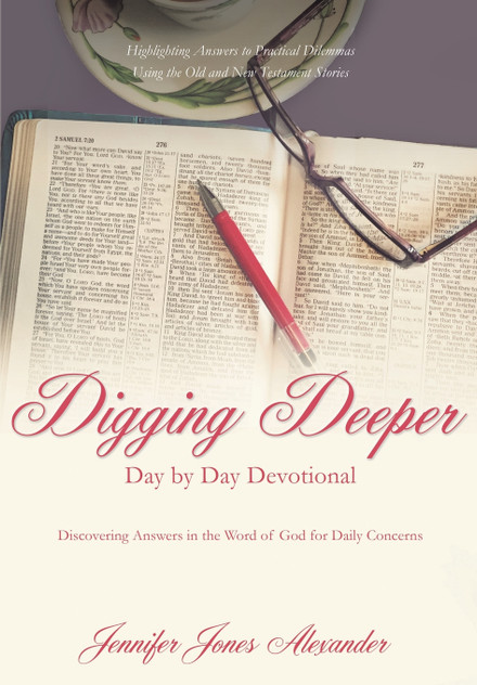 Digging Deeper Day by Day Devotional Digging Deeper Day by Day Devotional