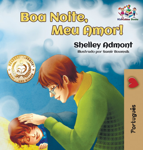 Goodnight, My Love! (Brazilian Portuguese Children's Book) Goodnight, My Love! (Brazilian Portuguese Children's Book)