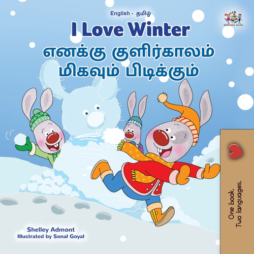 I Love Winter (English Tamil Bilingual Children's Book) I Love Winter (English Tamil Bilingual Children's Book)