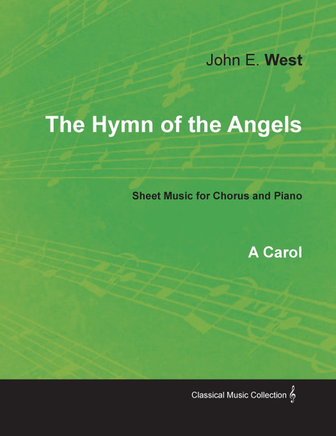 The Hymn of the Angels - A Carol - Sheet Music for Chorus and Piano The Hymn of the Angels - A Carol - Sheet Music for Chorus and Piano