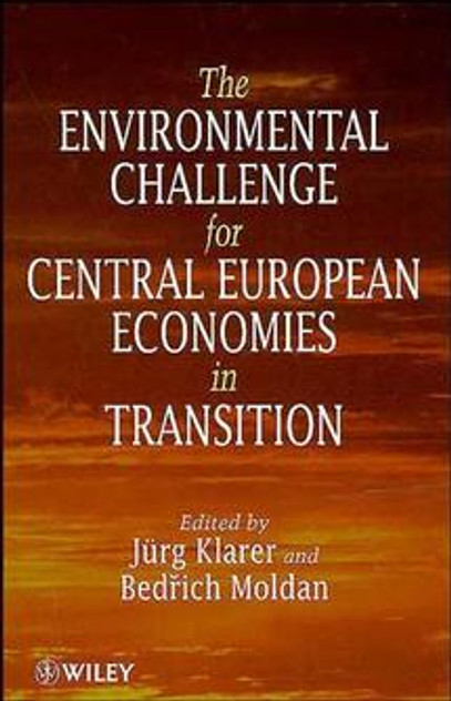 The Environmental Challenge for Central European Economies in Transition The Environmental Challenge for Central European Economies in Transition