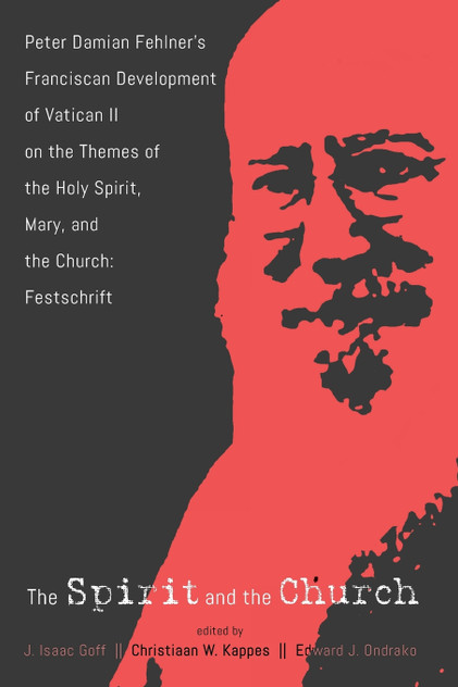 The Spirit and the Church The Spirit and the Church