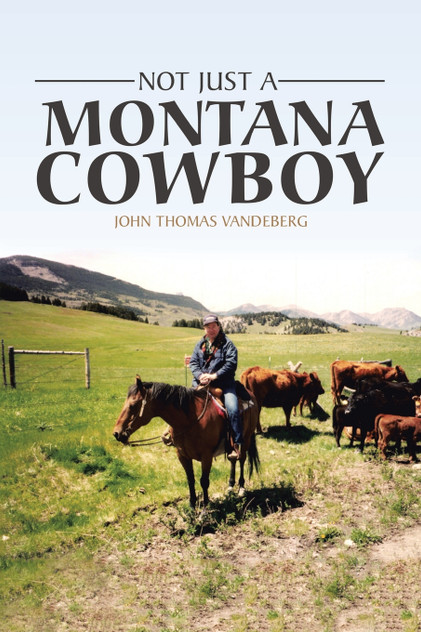 Not Just a Montana Cowboy Not Just a Montana Cowboy