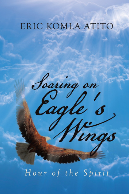Soaring on Eagle's Wings Soaring on Eagle's Wings