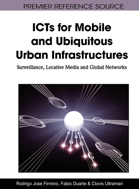 ICTs for Mobile and Ubiquitous Urban Infrastructures ICTs for Mobile and Ubiquitous Urban Infrastructures