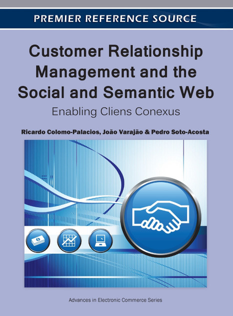 Customer Relationship Management and the Social and Semantic Web Customer Relationship Management and the Social and Semantic Web