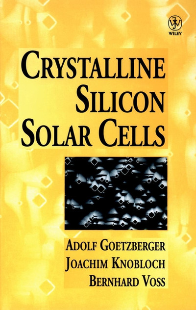 Crystalline Silicon Solar Cells Crystalline Silicon Solar Cells