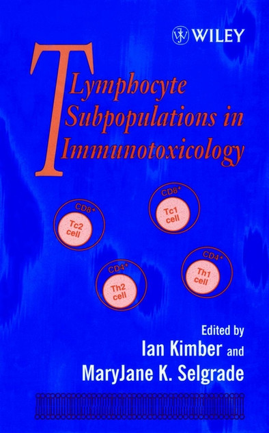 T Lymphocytes Subpopulations in Immunotoxicology T Lymphocytes Subpopulations in Immunotoxicology
