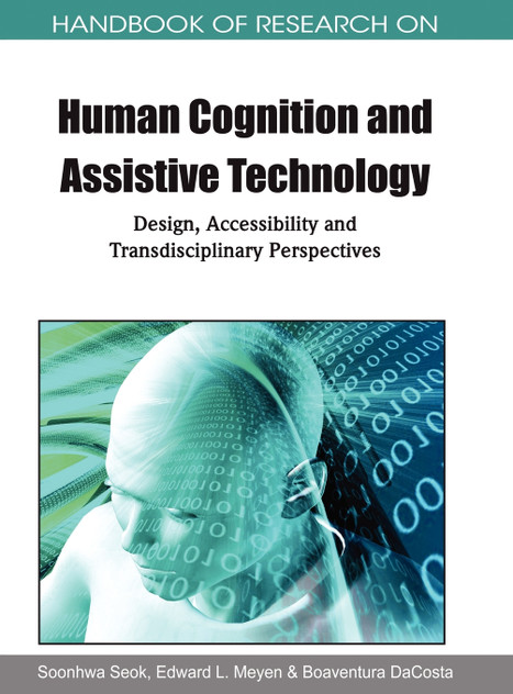 Handbook of Research on Human Cognition and Assistive Technology Handbook of Research on Human Cognition and Assistive Technology