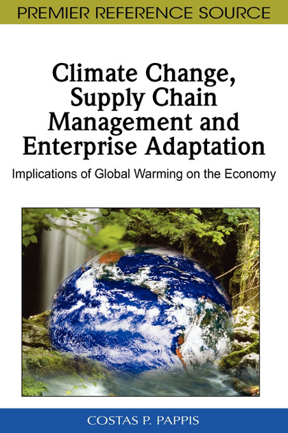 Climate Change, Supply Chain Management and Enterprise Adaptation Climate Change, Supply Chain Management and Enterprise Adaptation