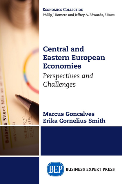 Central and Eastern European Economies Central and Eastern European Economies