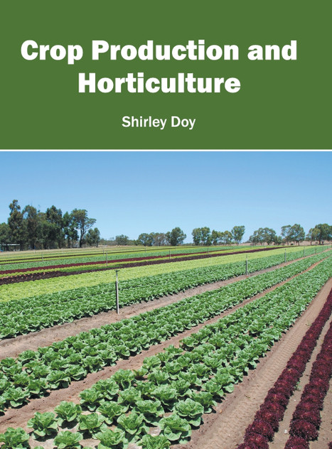 Crop Production and Horticulture Crop Production and Horticulture
