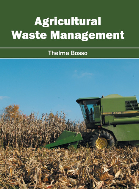 Agricultural Waste Management Agricultural Waste Management
