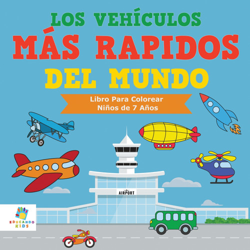 Los Vehículos Más Rápidos Del Mundo Los Vehículos Más Rápidos Del Mundo
