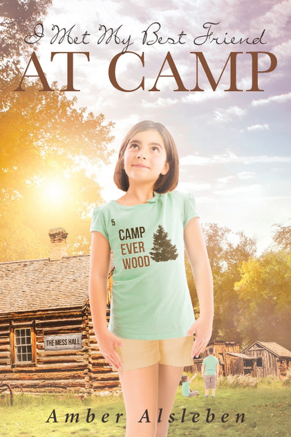 I Met My Best Friend at Camp I Met My Best Friend at Camp