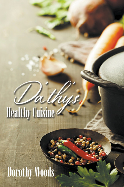 Da'thy's Healthy Cuisine Da'thy's Healthy Cuisine