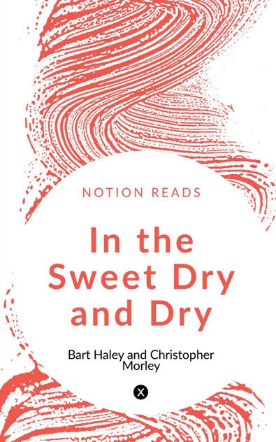 IN THE SWEET DRY AND DRY IN THE SWEET DRY AND DRY