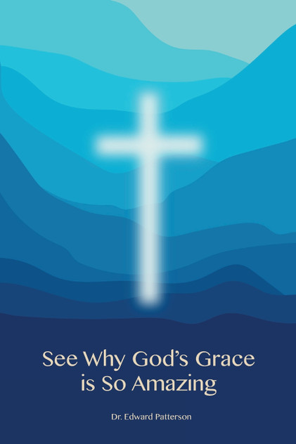 See Why God's Grace is So Amazing See Why God's Grace is So Amazing