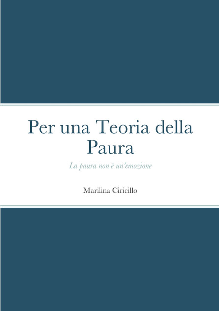 Per una Teoria della Paura Per una Teoria della Paura