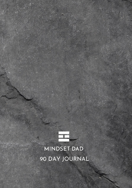 Mindset Dad 90 Day Journal Mindset Dad 90 Day Journal