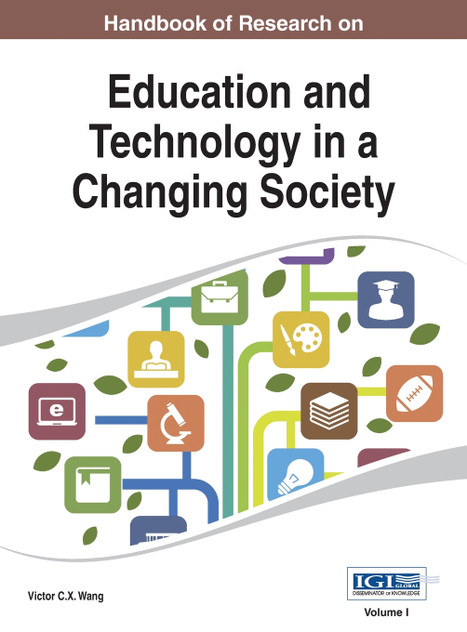 Handbook of Research on Education and Technology in a Changing Society Vol 1 Handbook of Research on Education and Technology in a Changing Society Vol 1
