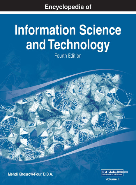Encyclopedia of Information Science and Technology, Fourth Edition, VOL 2 Encyclopedia of Information Science and Technology, Fourth Edition, VOL 2