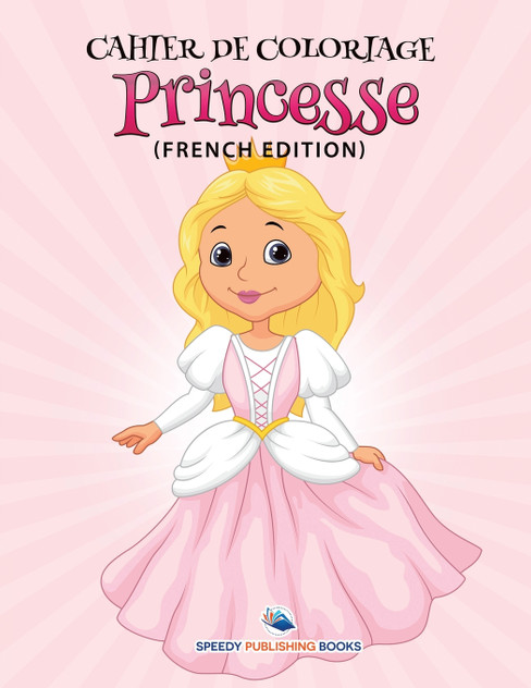 Cahier De Coloriage Bebe (French Edition)