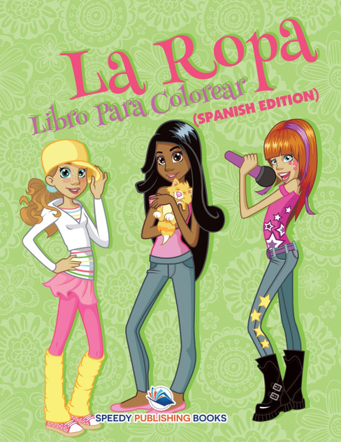 La Ropa Libro Para Colorear (Spanish Edition) La Ropa Libro Para Colorear (Spanish Edition)