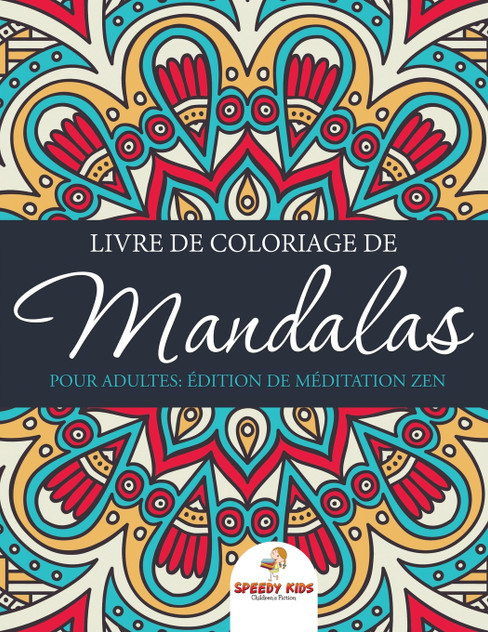 Livre de coloriage de mandalas pour adultes Livre de coloriage de mandalas pour adultes