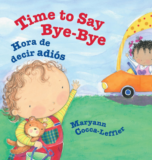 Time to Say Bye-Bye Time to Say Bye-Bye