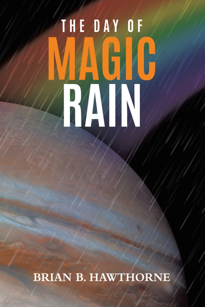 The Day of Magic Rain The Day of Magic Rain
