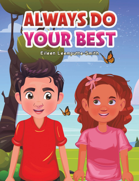 Always Do Your Best Always Do Your Best