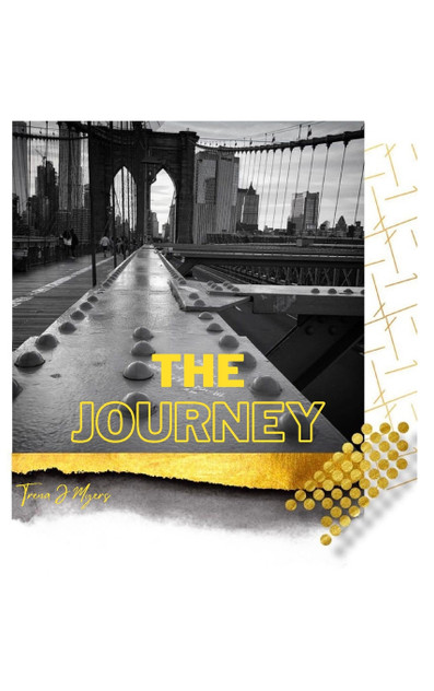 The Journey Journal The Journey Journal