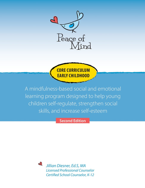 Peace of Mind Core Curriculum for Early Childhood Peace of Mind Core Curriculum for Early Childhood