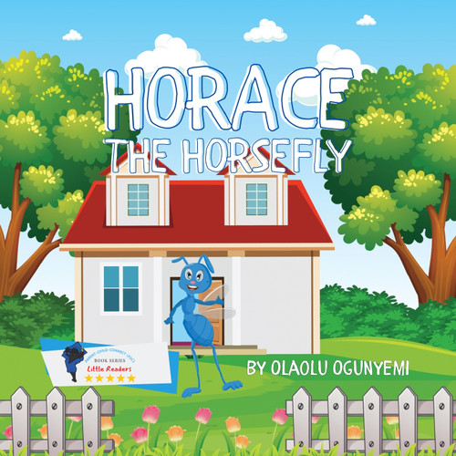 Horace the Horsefly Horace the Horsefly
