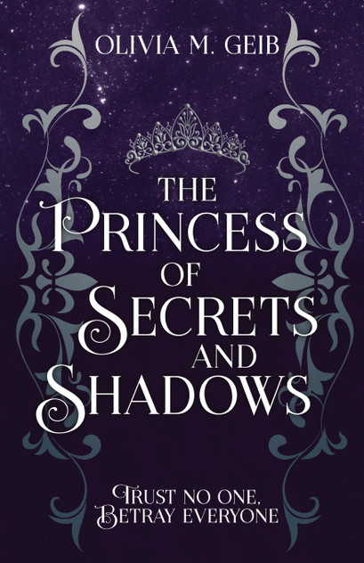 The Princess of Secrets & Shadows The Princess of Secrets & Shadows