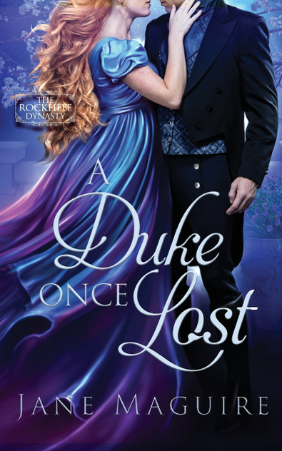 A Duke Once Lost A Duke Once Lost