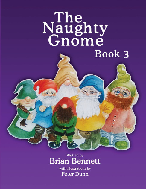 The Naughty Gnome Book 3 The Naughty Gnome Book 3