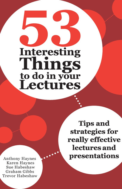 53 Interesting Things to do in your Lectures 53 Interesting Things to do in your Lectures