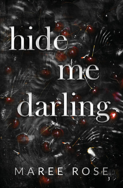 hide me darling hide me darling