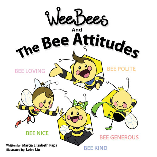 Wee Bees and The Bee Attitudes Wee Bees and The Bee Attitudes