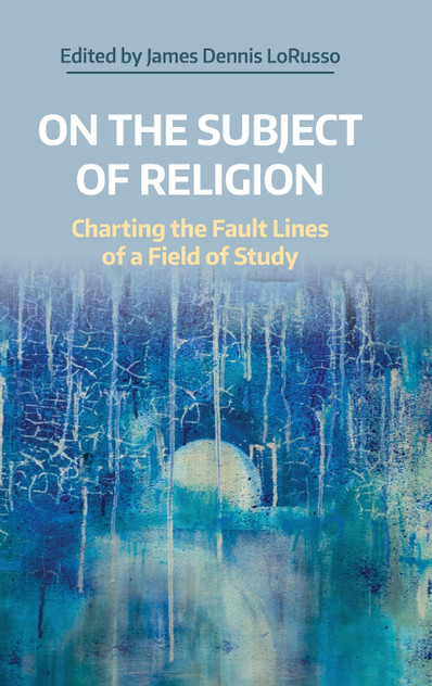 On the Subject of Religion On the Subject of Religion