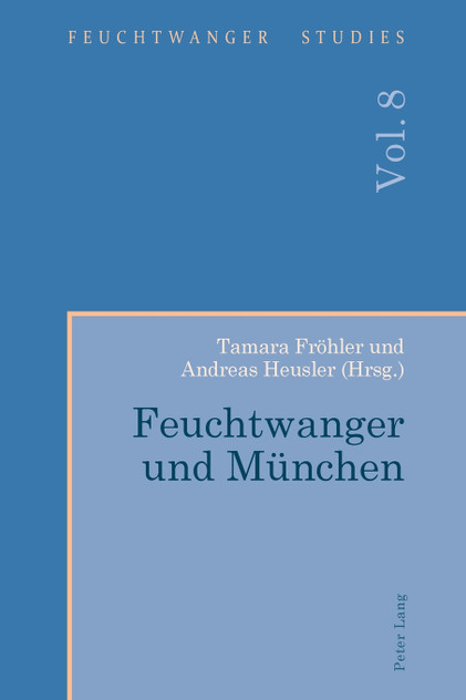 Feuchtwanger und Muenchen Feuchtwanger und Muenchen